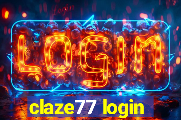 claze77 login